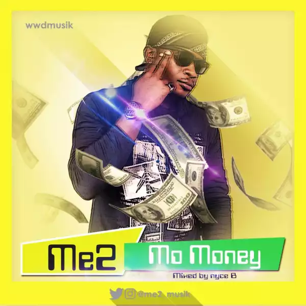 Me2  - Mo Money